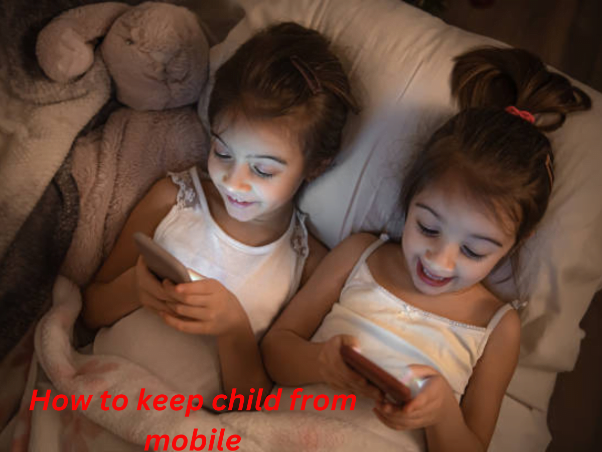 5 way to keep child from mobile